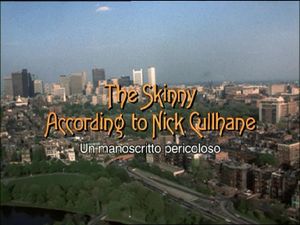 The Skinny According To Nick Cullhane
