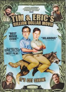 Tim & Eric's Billion Dollar Movie
