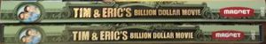Tim & Eric's Billion Dollar Movie