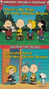 There's No Time For Love, Charlie Brown / Someday You'll Find Her, Charlie Brown