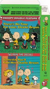 There's No Time For Love, Charlie Brown / Someday You'll Find Her, Charlie Brown
