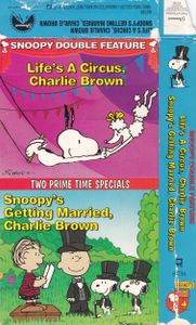 Life's A Circus, Charlie Brown / Snoopy's Getting Married, Charlie Brown