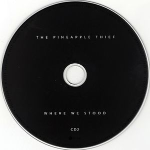 The Pineapple Thief: Where We Stood (limited edition)