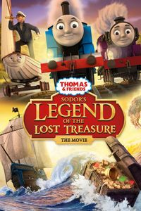 Thomas & Friends: Sodor's Legend Of The Lost Treasure The Movie