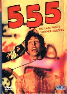 555 - The Lake Front Butcher Murders