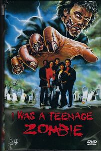 I Was a Teenage Zombie
