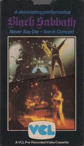 Black Sabbath: Never Say Die - Live In Concert