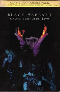 Black Sabbath: Cross Purposes - Live