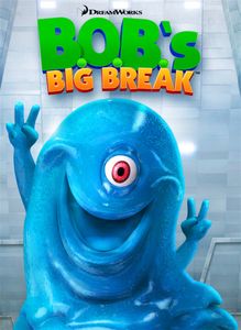 B.O.B.'s Big Break
