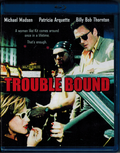 Trouble Bound