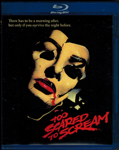 Too Scared To Scream