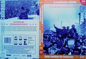 Cuba, Caminos De Revolución Vol 3. "Los 4 años que Estremecieron Al Mundo"
