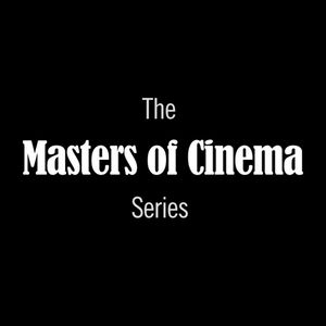 The Masters Of Cinema Series