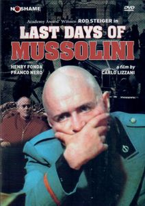 Last Days Of Mussolini