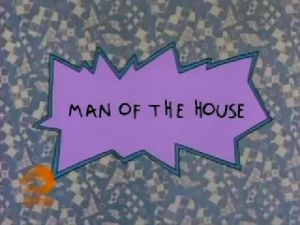 Man Of The House