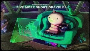 Five More Short Graybles