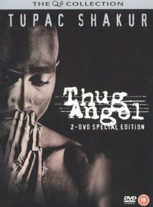 Tupac Shakur: Thug Angel