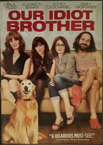 Our Idiot Brother