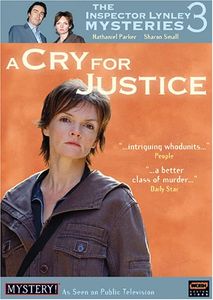 The Inspector Lynley Mysteries 3: A Cry For Justice