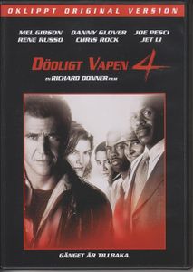 Dödligt Vapen 4 - Oklippt Orginal Version