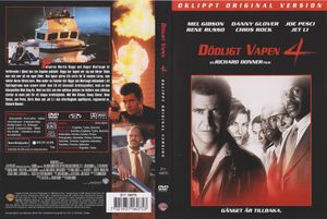 Dödligt Vapen 4 - Oklippt Orginal Version