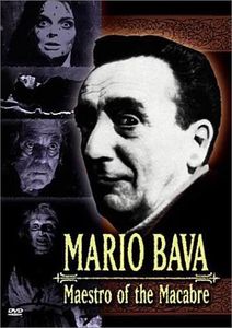 Mario Bava - Maestro of the Macabre
