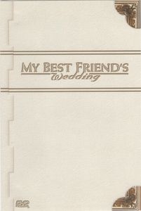 My Best Friend's Wedding - Special Edition