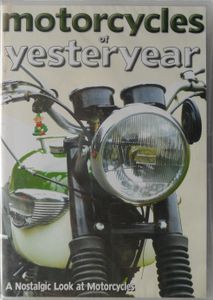 Motorcycles Of Yesteryear