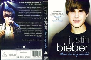 Justin Bieber: This Is My World