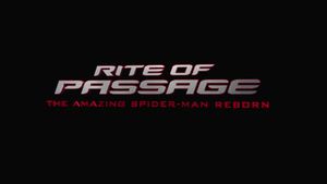 Rite Of Passage: The Amazing Spider-Man Reborn