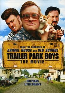 Trailer Park Boys: The Movie