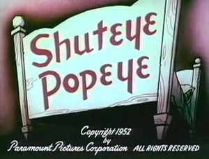 Shuteye Popeye