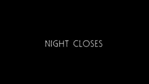 Night Closes
