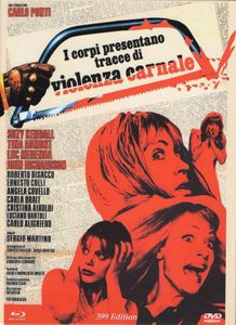I Corpi presentano tracce di violenza carnale