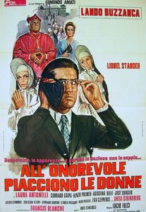 Nonostante Le Apparenze... E Purchè La Nazione Non Lo Sappia... All'onorevole Piacciono Le Donne