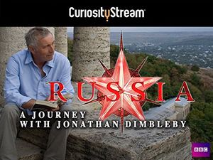 Russia A Journey With Johnathan Dimbleby