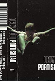 Portishead: Only You