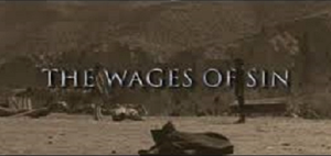 The Wages of Sin