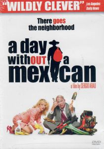 A Day Without A Mexican