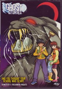Ghost Stories: Semester 1: Freshman Frights