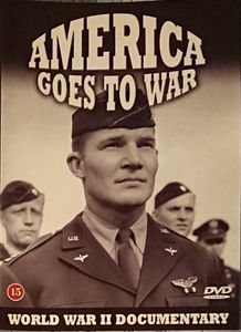 America Goes To War