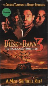 From Dusk Till Dawn 3: The Hangman's Daughter