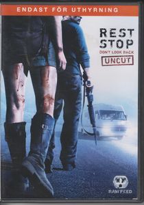 Rest Stop: Don't Look Back - Uncut