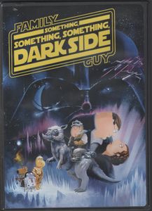 Family Guy: Something, Something, Something, Dark Side