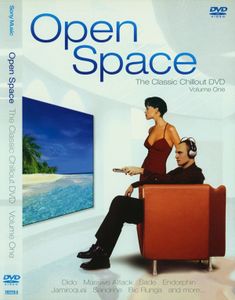 Open Space: The Classic Chillout DVD Volume One