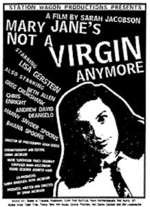 Mary Jane's Not A Virgin Anymore