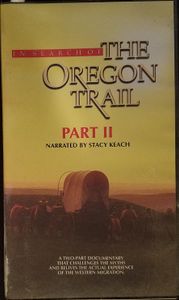In Search Of The Oregon Trail Part II