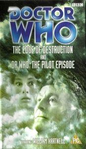 Doctor Who: The Edge Of Destruction / The Pilot Episode