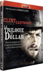 Sergio Leone : La Trilogie du Dollar