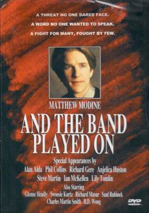 And the Band Played On